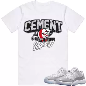 Jordan Retro 11 Low Cement White Tee for Cement Low 11s Sneakers - CEMENT LEGACY